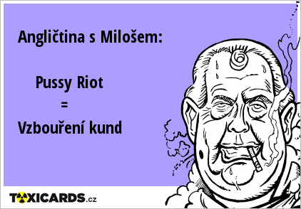 Angličtina s Milošem: Pussy Riot = Vzbouření kund