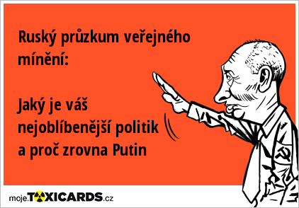 Ruský průzkum veřejného mínění: Jaký je váš nejoblíbenější politik a proč zrovna Putin