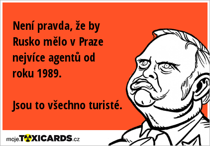 Není pravda, že by Rusko mělo v Praze nejvíce agentů od roku 1989. Jsou to všechno turisté.