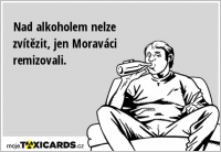 Nad alkoholem nelze zvítězit, jen Moraváci remizovali.